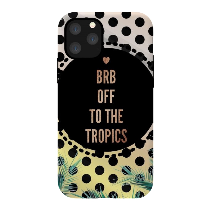 iPhone 11 Pro StrongFit Off to the tropics typo and polka dots by Oana 