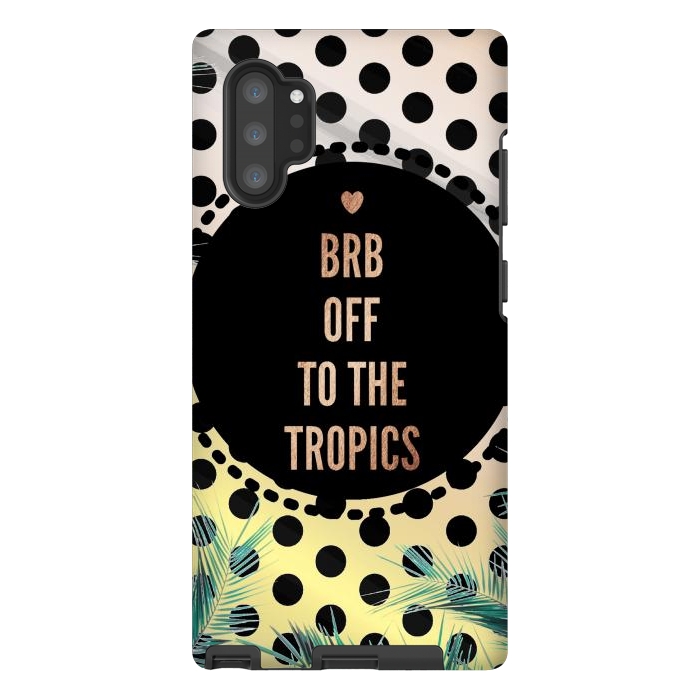 Galaxy Note 10 plus StrongFit Off to the tropics typo and polka dots by Oana 