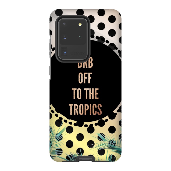 Galaxy S20 Ultra StrongFit Off to the tropics typo and polka dots by Oana 