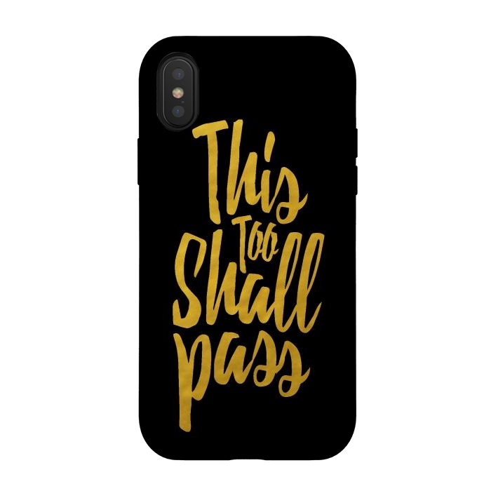 iPhone Xs / X StrongFit This Too Shall Pass Gold by Majoih