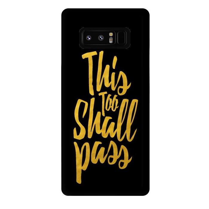 Galaxy Note 8 StrongFit This Too Shall Pass Gold by Majoih