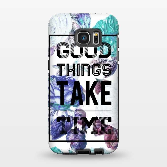 Galaxy S7 EDGE StrongFit Good things take time motivational typography vintage blue roses by Oana 