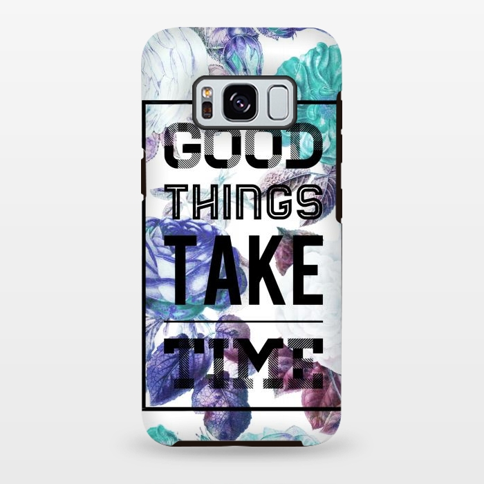 Galaxy S8 plus StrongFit Good things take time motivational typography vintage blue roses by Oana 