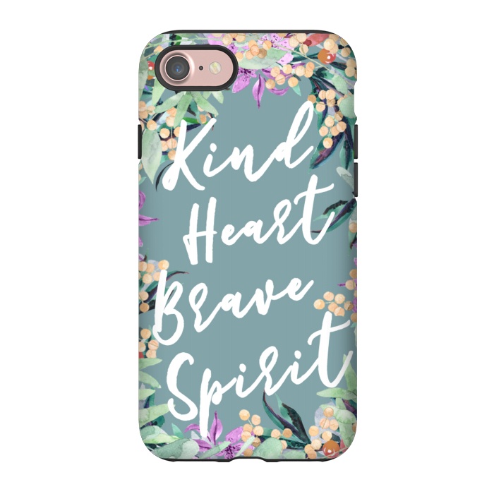 iPhone 7 StrongFit Kind Brave inspirational typography and watercolor flowers by Oana 