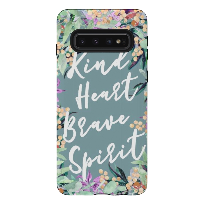 Galaxy S10 StrongFit Kind Brave inspirational typography and watercolor flowers by Oana 