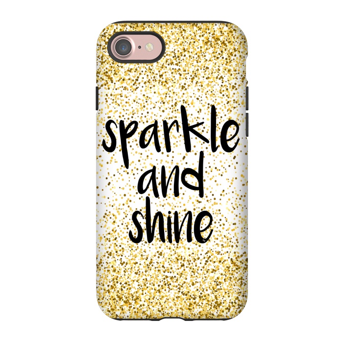 iPhone 7 StrongFit Sparkle and Shine by Martina