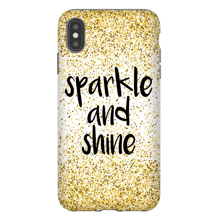 iPhone Xs Max StrongFit Sparkle and Shine by Martina