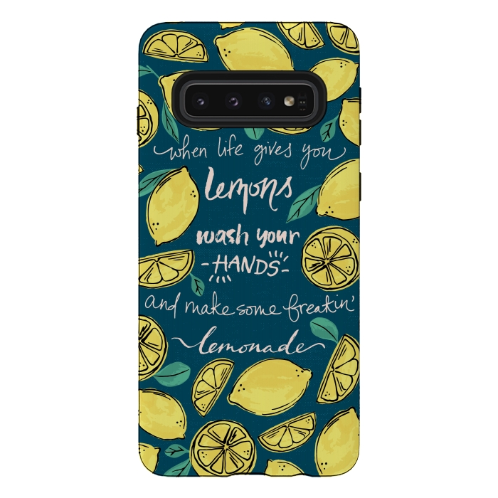 Galaxy S10 StrongFit Wash Your Hands & Make Lemonade by Melissa Lee