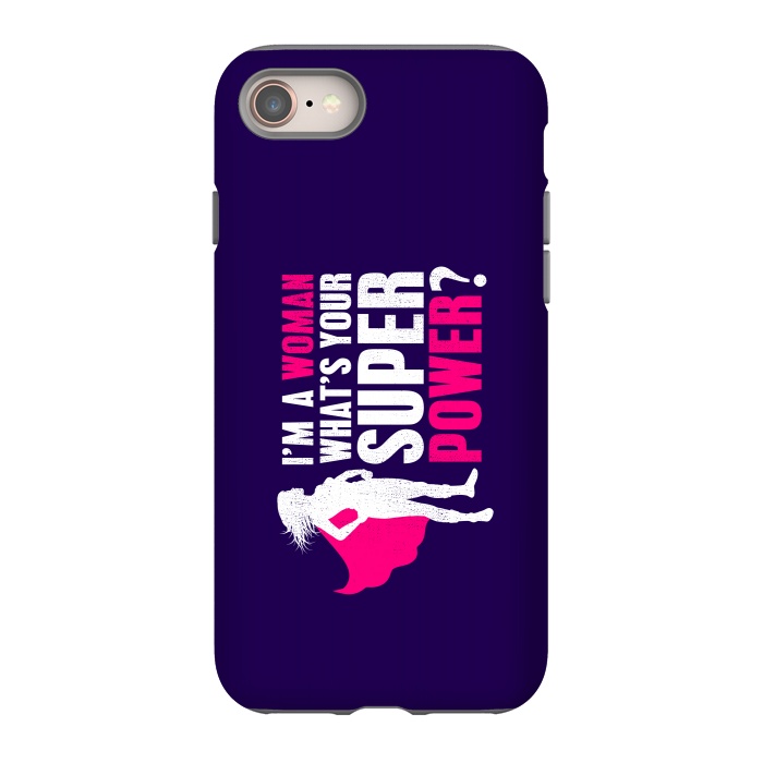 iPhone 8 StrongFit I'm a Woman. What's your Super Power? by Mitxel Gonzalez