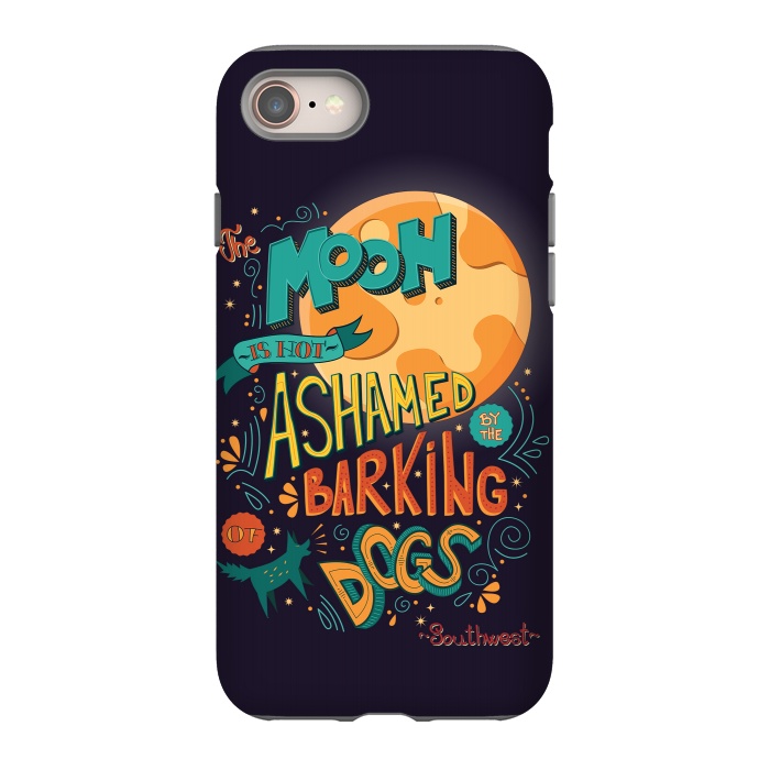 iPhone 8 StrongFit The moon is not ashamed by the barking of dogs by Jelena Obradovic