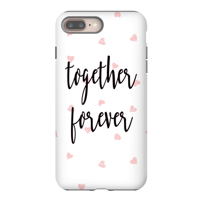 iPhone 8 plus StrongFit Together Forever by Martina