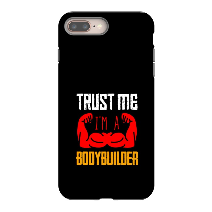 iPhone 8 plus StrongFit trust me bodybuilder by TMSarts