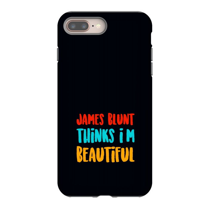 iPhone 8 plus StrongFit james blunt beautiful by TMSarts