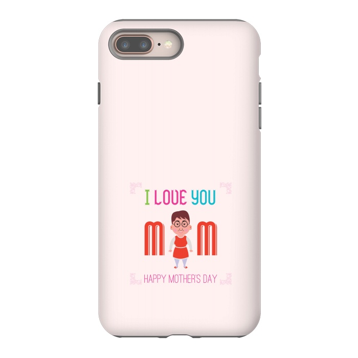 iPhone 8 plus StrongFit i love you mom by TMSarts