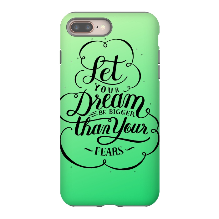 iPhone 8 plus StrongFit let your dreams be bigger by MALLIKA