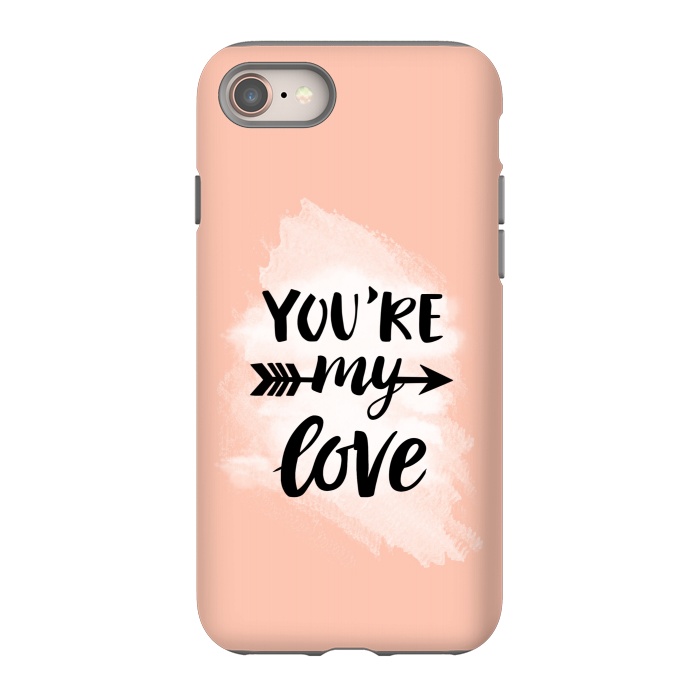 iPhone 8 StrongFit You’re my love by Jms