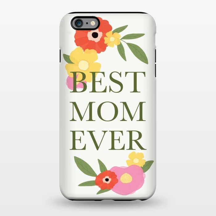 iPhone 6/6s plus StrongFit Best mom ever  by Winston