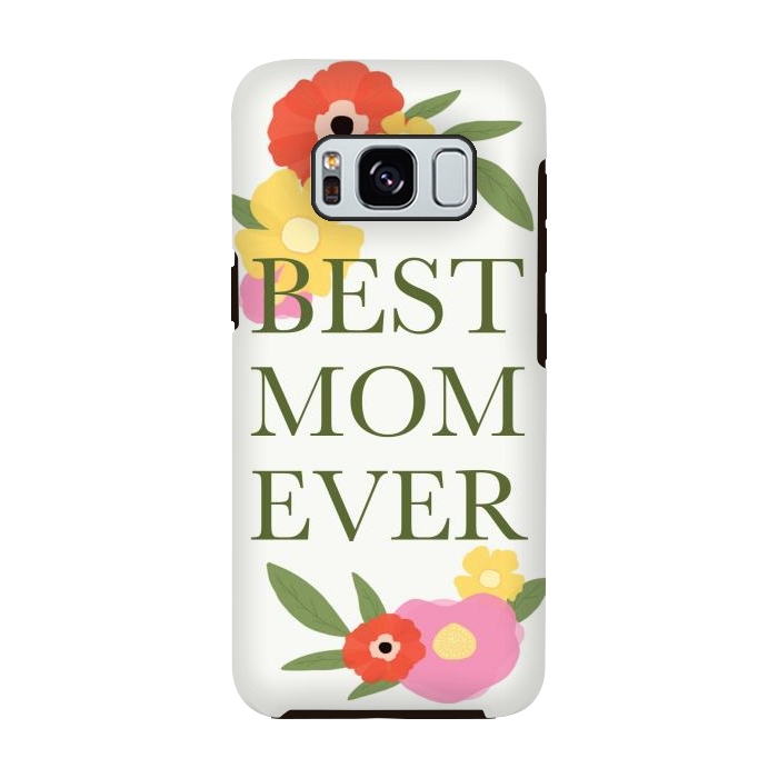 Galaxy S8 StrongFit Best mom ever  by Winston