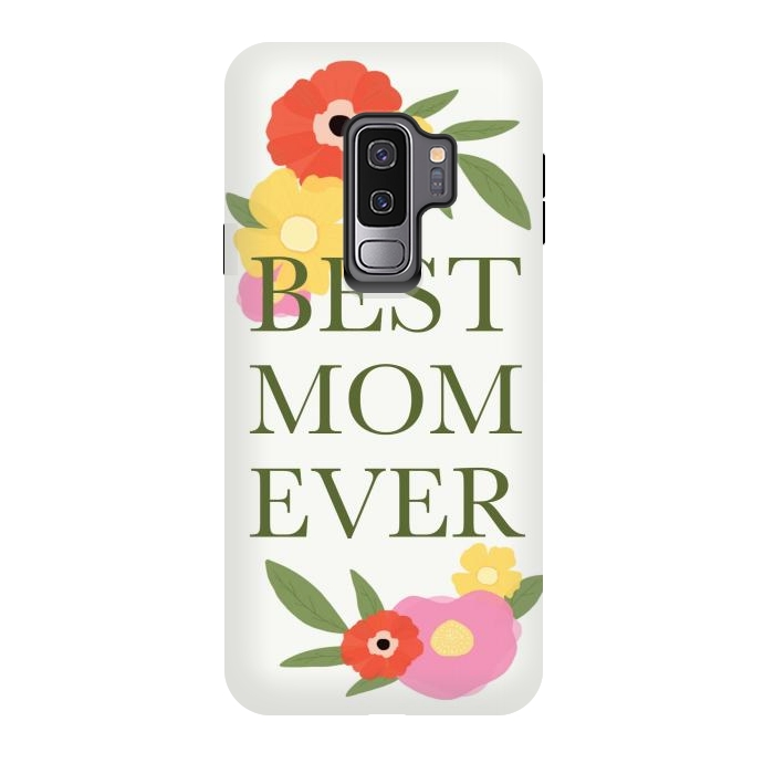 Galaxy S9 plus StrongFit Best mom ever  by Winston