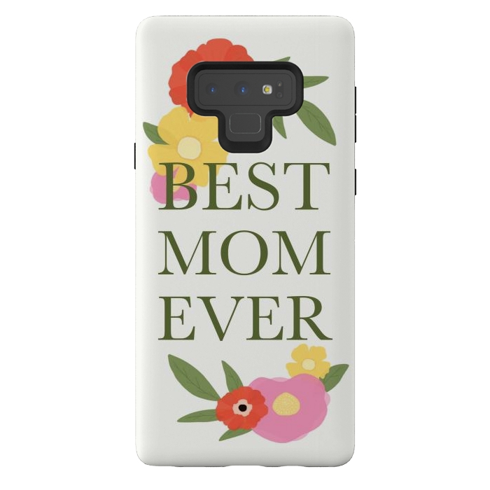 Galaxy Note 9 StrongFit Best mom ever  by Winston