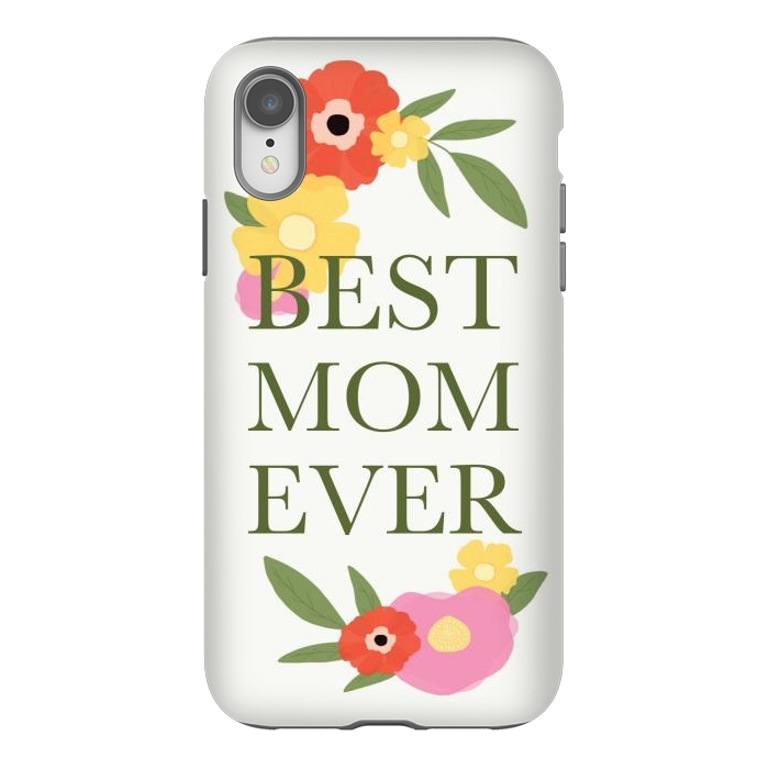 iPhone Xr StrongFit Best mom ever  by Winston