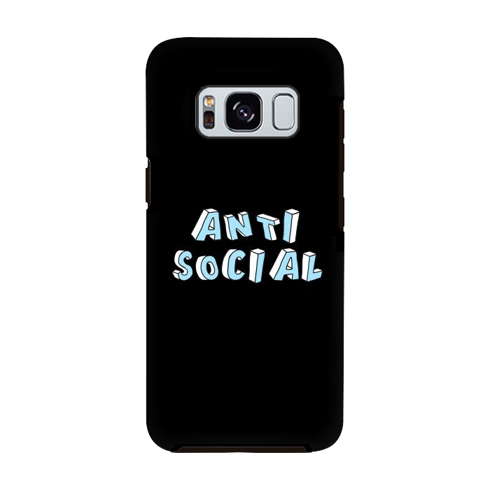 Galaxy S8 StrongFit Antisocial  by Winston