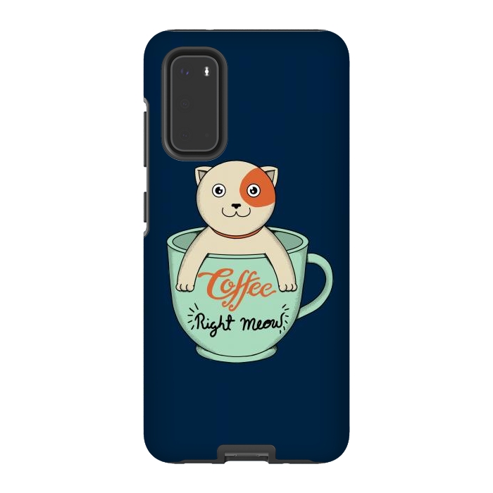Galaxy S20 StrongFit Coffee Right Meow by Coffee Man