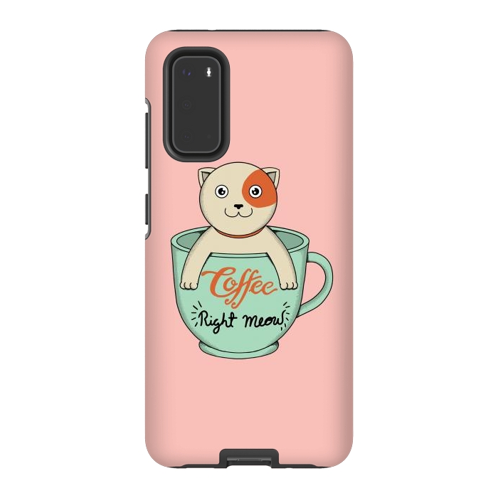 Galaxy S20 StrongFit Coffee right meow pink by Coffee Man