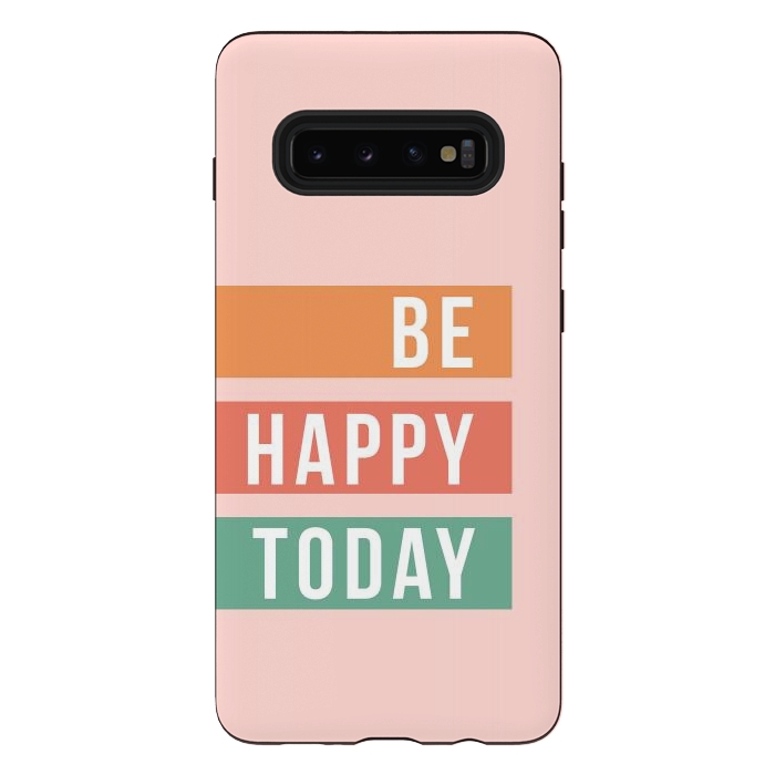 Galaxy S10 plus StrongFit Be Happy Today Rainbow by ArtPrInk