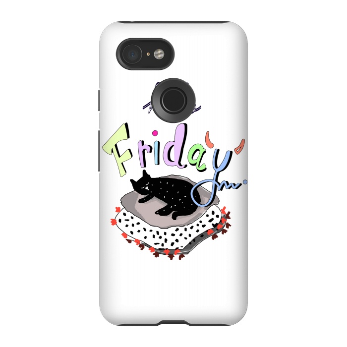 Pixel 3 StrongFit Hello Friday by MUKTA LATA BARUA