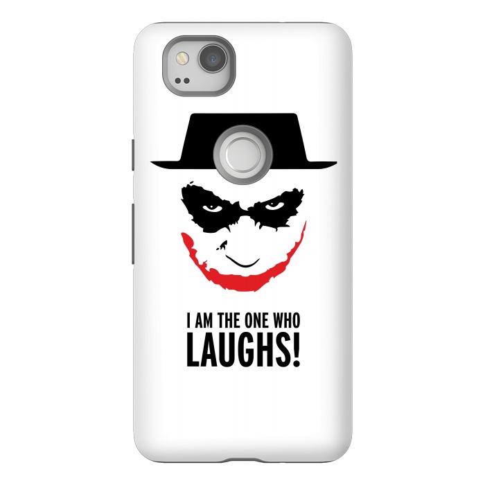 Pixel 2 StrongFit Heisenberg Joker I Am The One Who Laughs Breaking Bad Dark Knight  by Alisterny