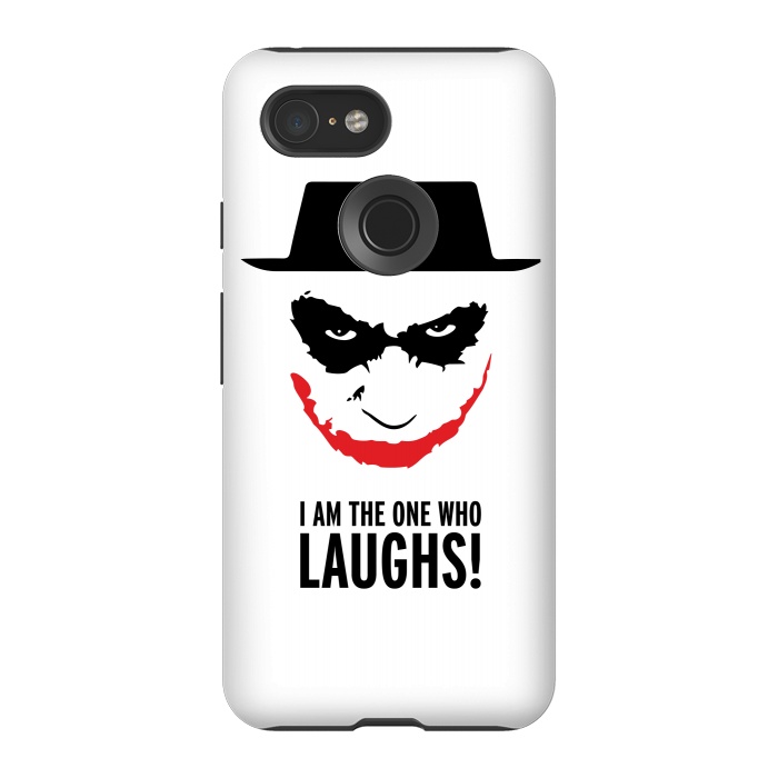Pixel 3 StrongFit Heisenberg Joker I Am The One Who Laughs Breaking Bad Dark Knight  by Alisterny