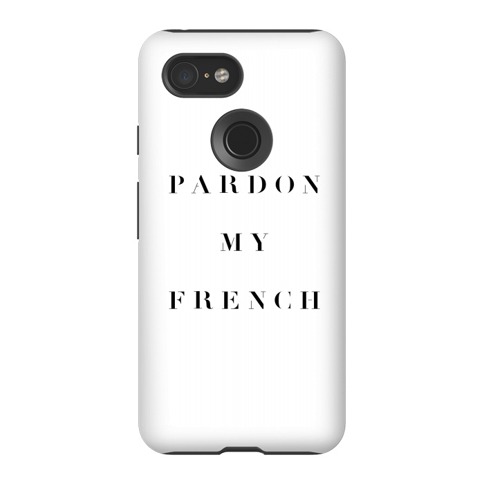 Pixel 3 StrongFit Pardon My French by Caitlin Workman