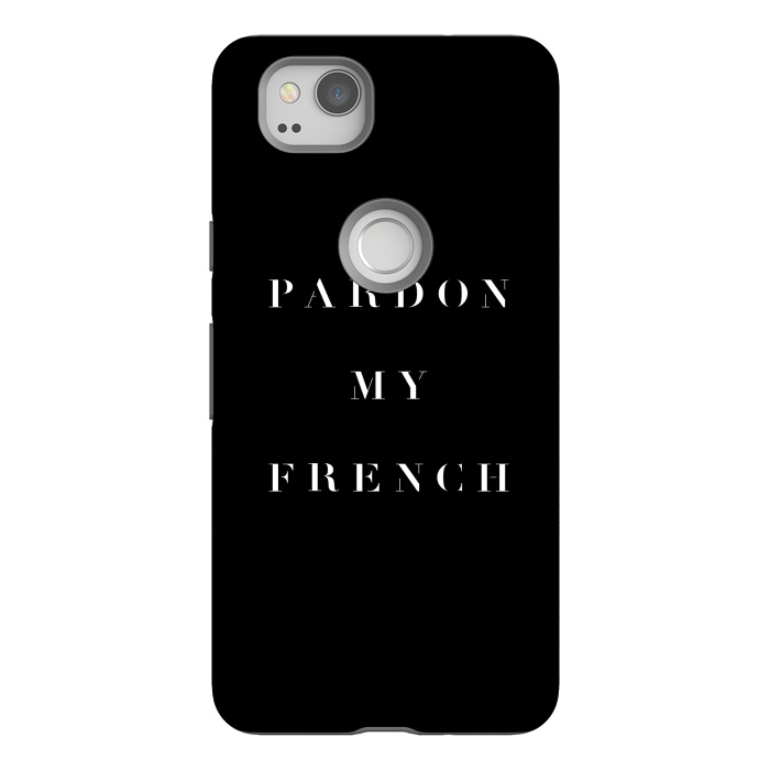 Pixel 2 StrongFit Pardon My French Black by Caitlin Workman