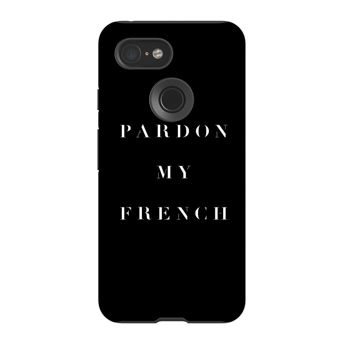 Pixel 3 StrongFit Pardon My French Black by Caitlin Workman