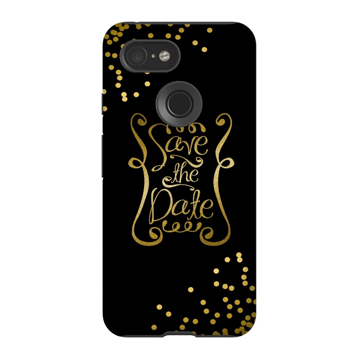 Pixel 3 StrongFit Save The Date Golden Calligraphy by Andrea Haase