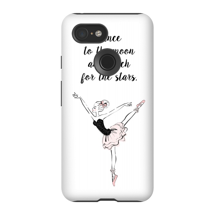 Pixel 3 StrongFit Little Ballerina Dance Quote by Martina