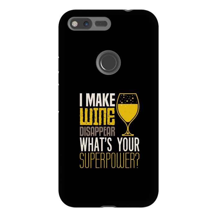 Pixel XL StrongFit i make wine disappear by TMSarts