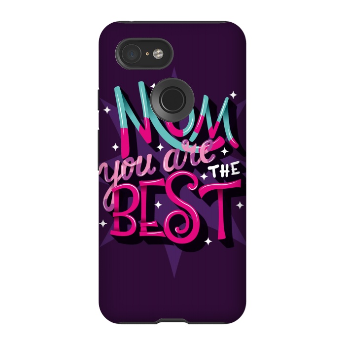 Pixel 3 StrongFit Mom You are the Best 04 by Jelena Obradovic