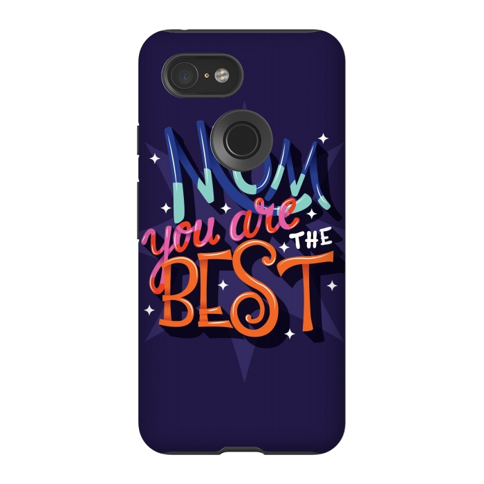 Pixel 3 StrongFit Mom you are the best 03 by Jelena Obradovic