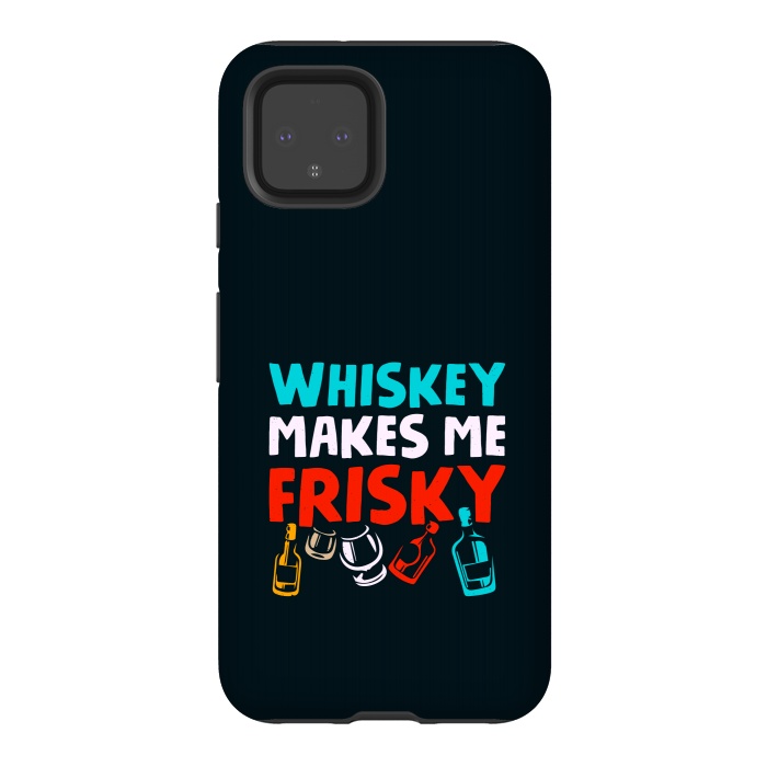 Pixel 4 StrongFit whisky frisky by TMSarts