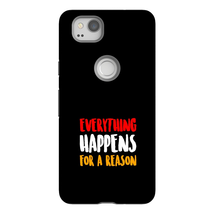 Pixel 2 StrongFit everything happens by TMSarts
