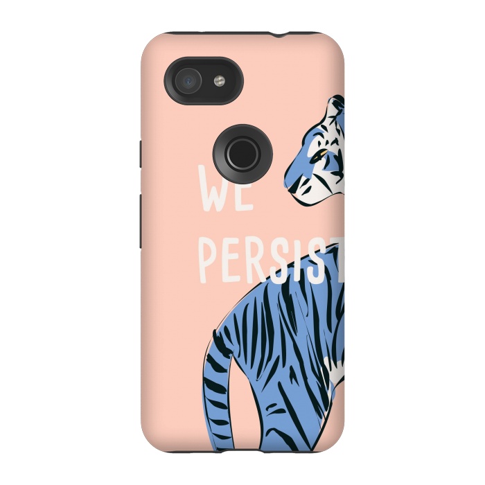Pixel 3A StrongFit We persist! Pink by Jelena Obradovic