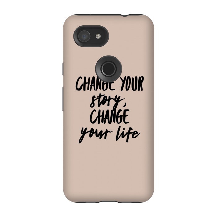Pixel 3A StrongFit change your life by Jms
