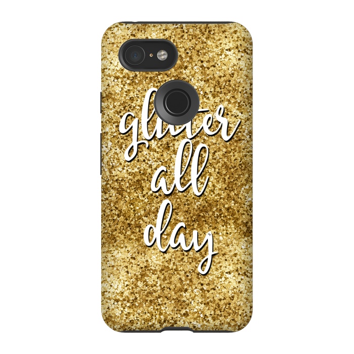 Pixel 3 StrongFit Glitter all Day by Martina