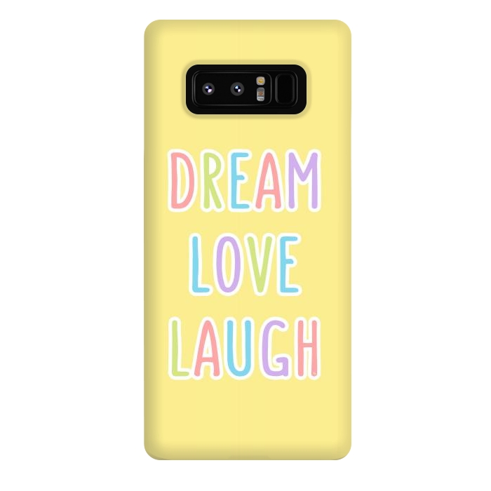 Galaxy Note 8 StrongFit Dream Love Laugh by Martina