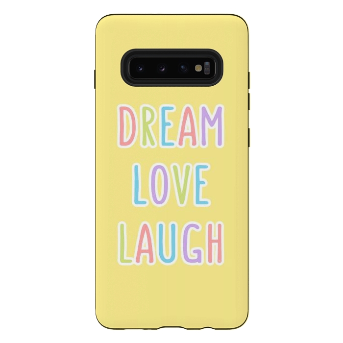 Galaxy S10 plus StrongFit Dream Love Laugh by Martina