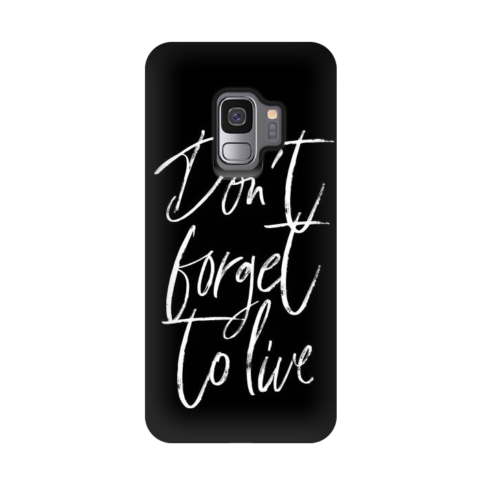 Galaxy S9 StrongFit Don't forget to live Black by Martina