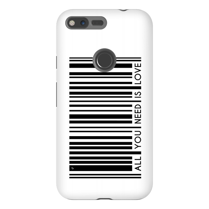 Pixel XL StrongFit All you need is Love Bar Code by Martina
