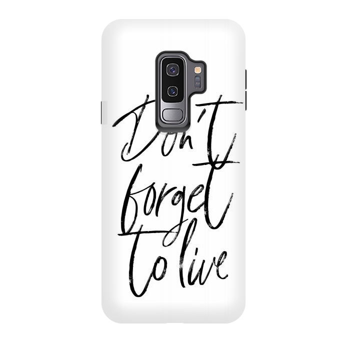 Galaxy S9 plus StrongFit Don't forget to live White by Martina